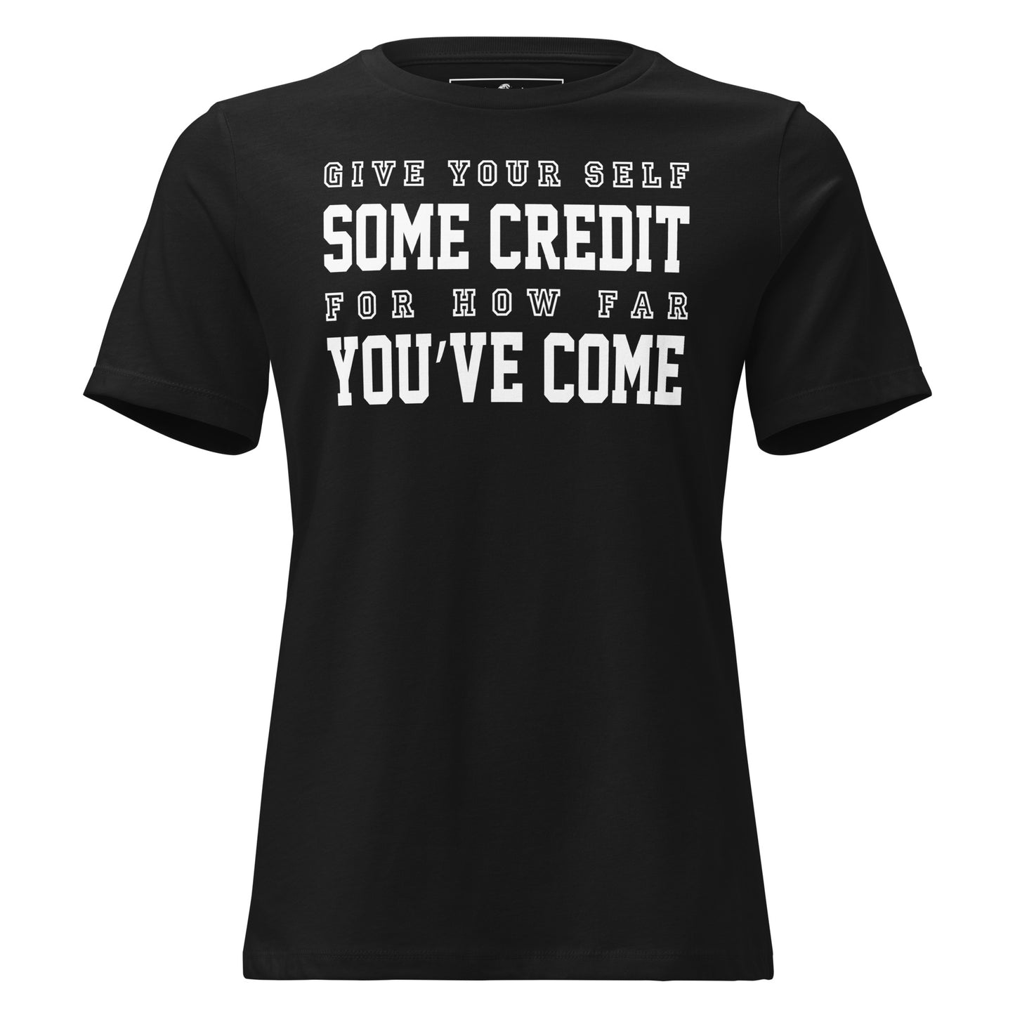 Some Credit – Varsity Edition Black Motivational Women’s T-Shirt