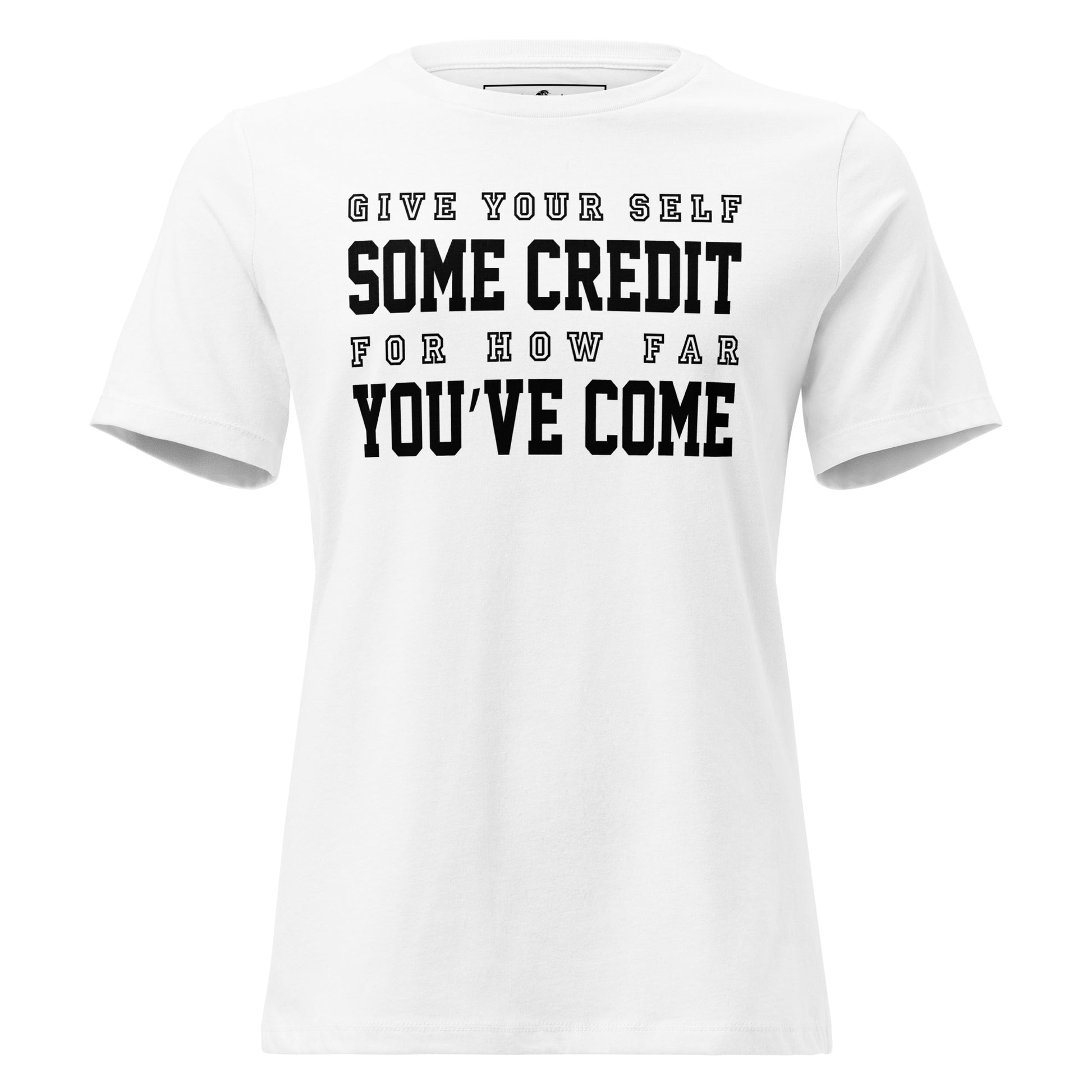 Some Credit – Varsity Edition White Motivational Women’s T-Shirt