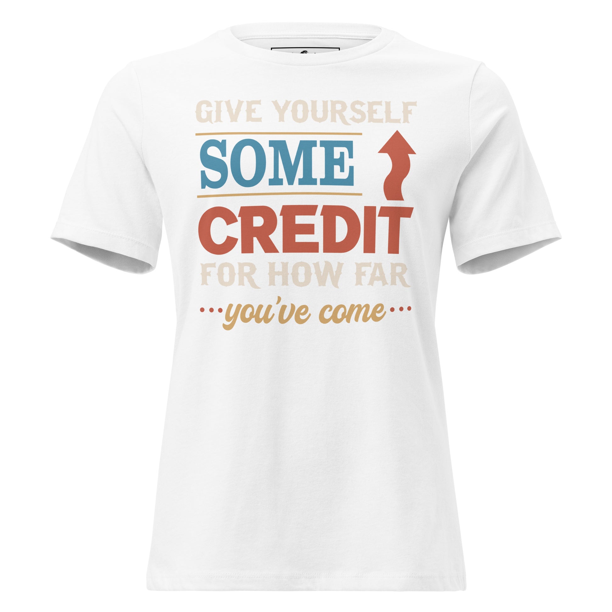 Some Credit – Vintage Edition White Motivational Women’s T-Shirt