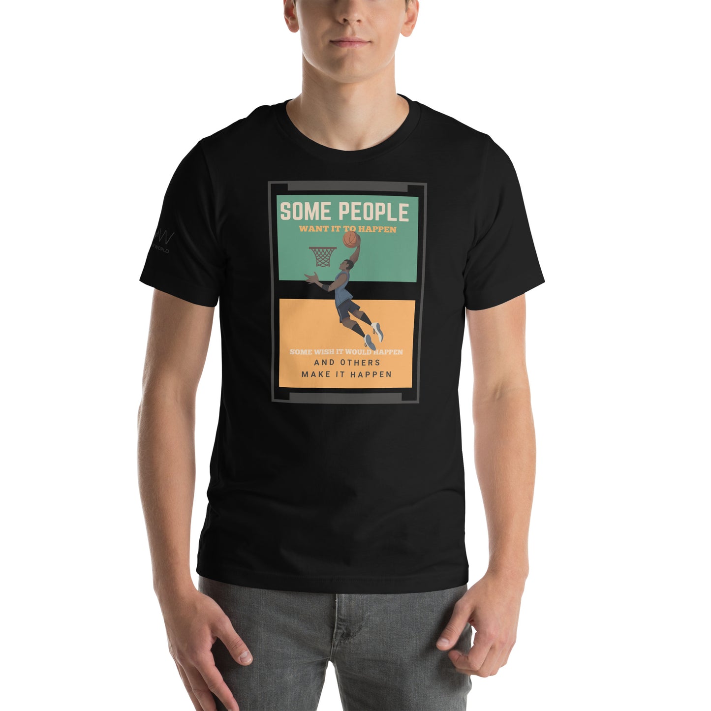 "Some People Want It to Happen" Basketball Dunk Men's Motivational Black T-Shirt