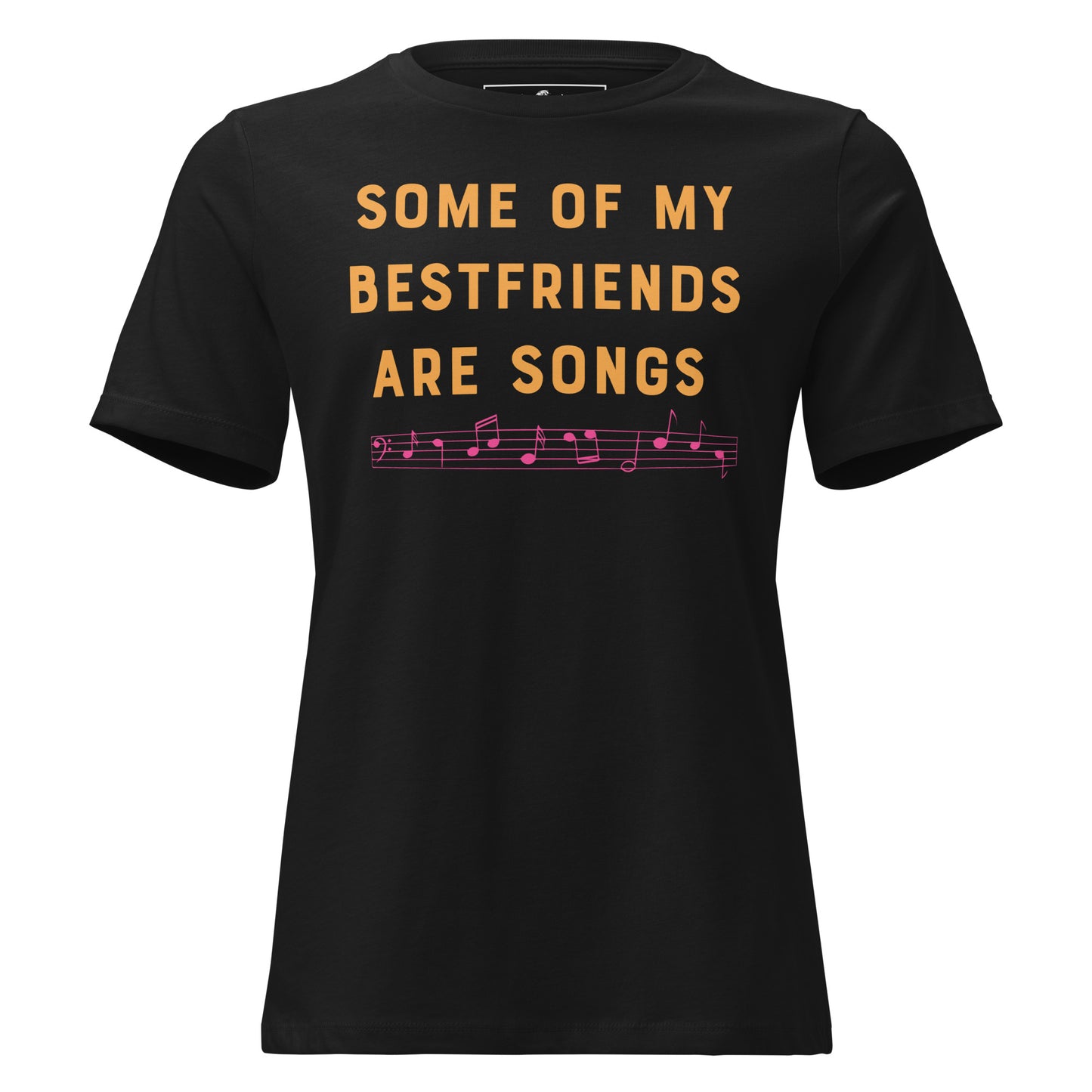 Some of My Best Friends Are Songs – Classic Notes Edition Black Motivational Women’s T-Shirt