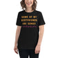 Some of My Best Friends Are Songs – Classic Notes Edition Black Motivational Women’s T-Shirt Lifestyle