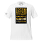 Sore? Tired? Good It's Working Men's Motivational White T-Shirt