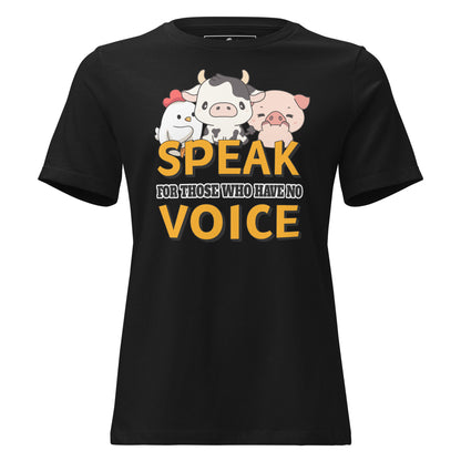 Speak For Those Who Have No Voice Farm Friends Black Motivational Women’s T-Shirt