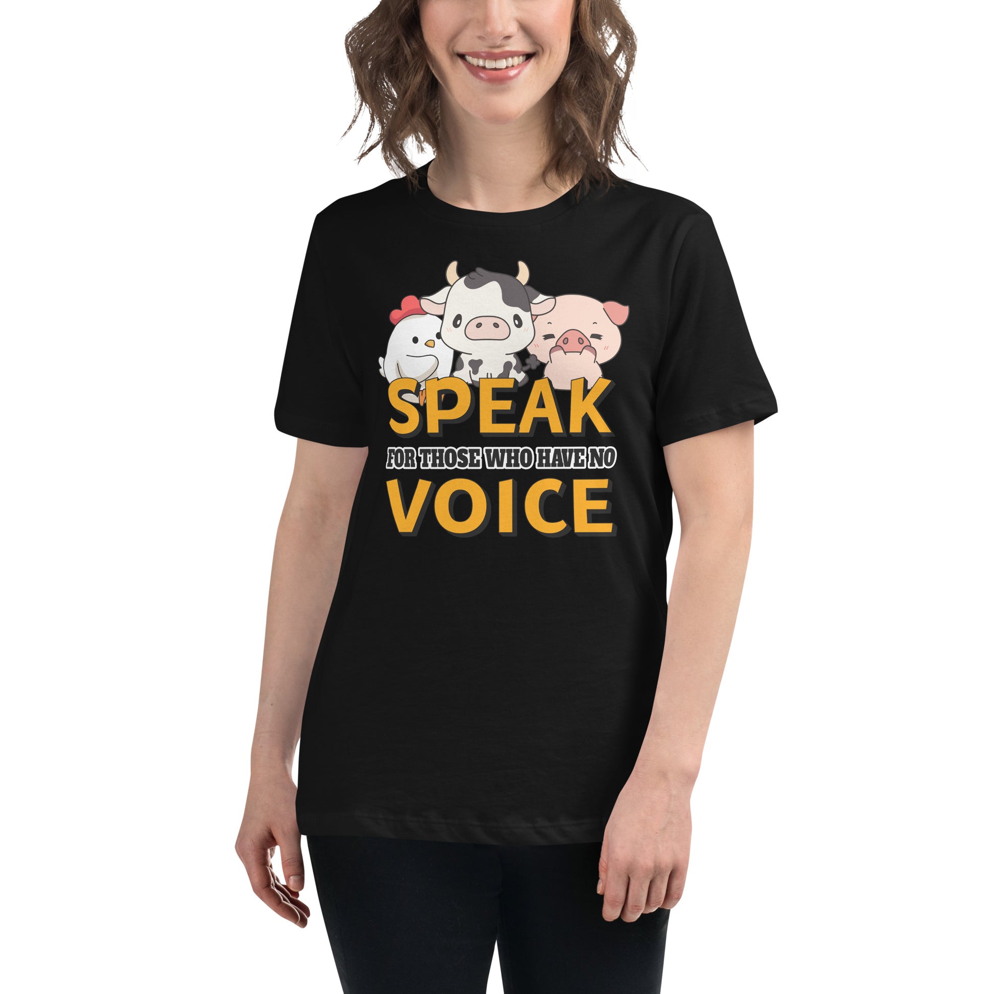 Speak For Those Who Have No Voice Farm Friends Black Motivational Women’s T-Shirt Lifestyle