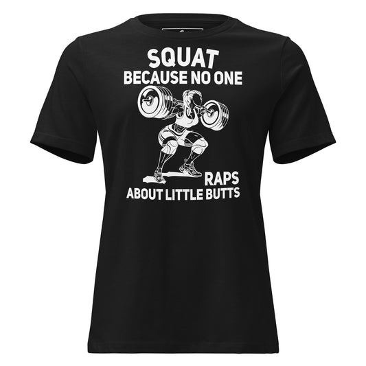 Squat Black Motivational Women’s T-Shir