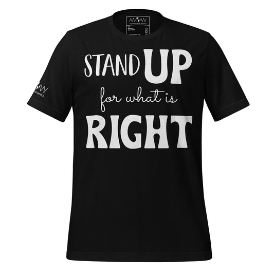 Stand Up for What Is Right - Bold Letter Edition Black Motivational Men's T-Shirt