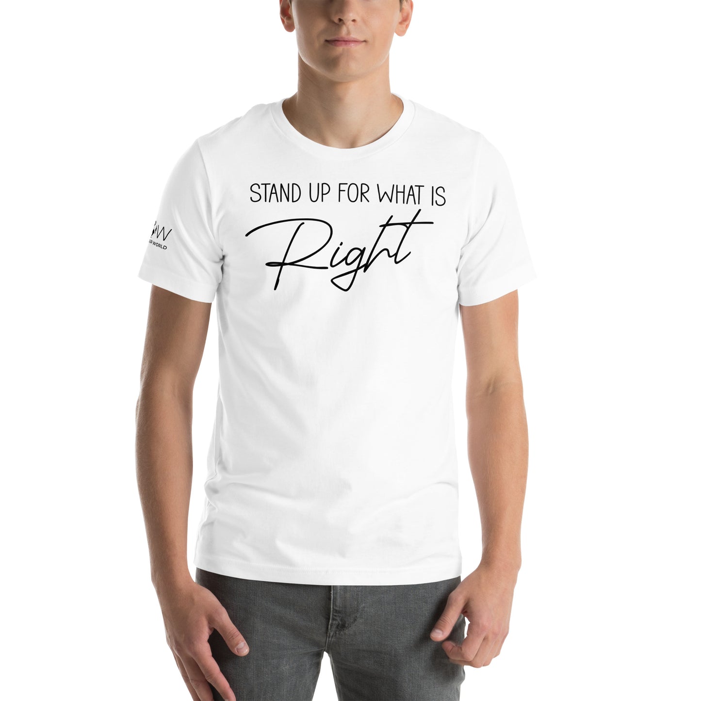 Stand Up for What Is Right - Signature Edition Motivational White Men's T-Shirt