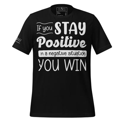 Stay Positive, You Win – Uplift Edition Black Motivational Men's T-Shirt