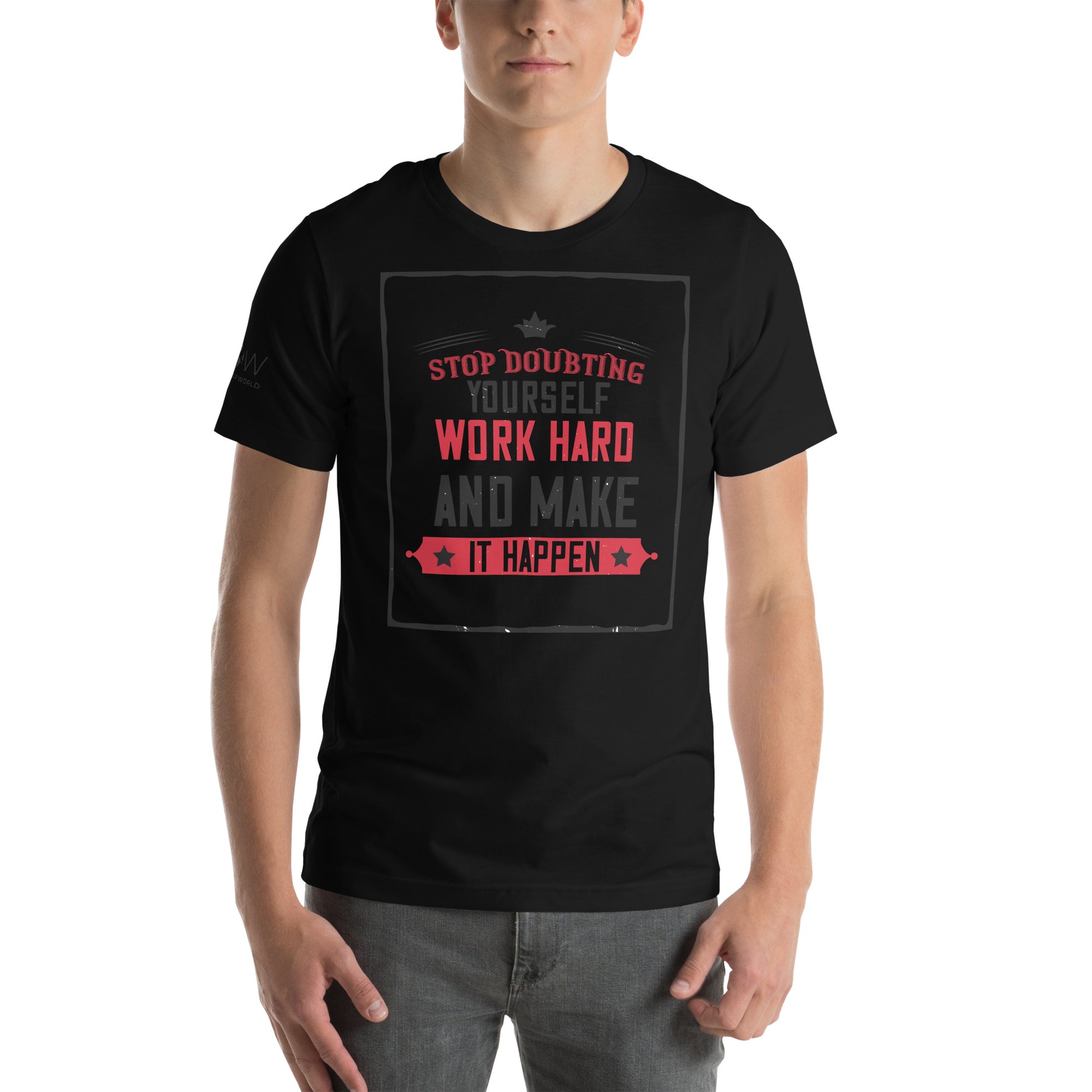 Stop Doubting Men's Motivational Black T-Shirt