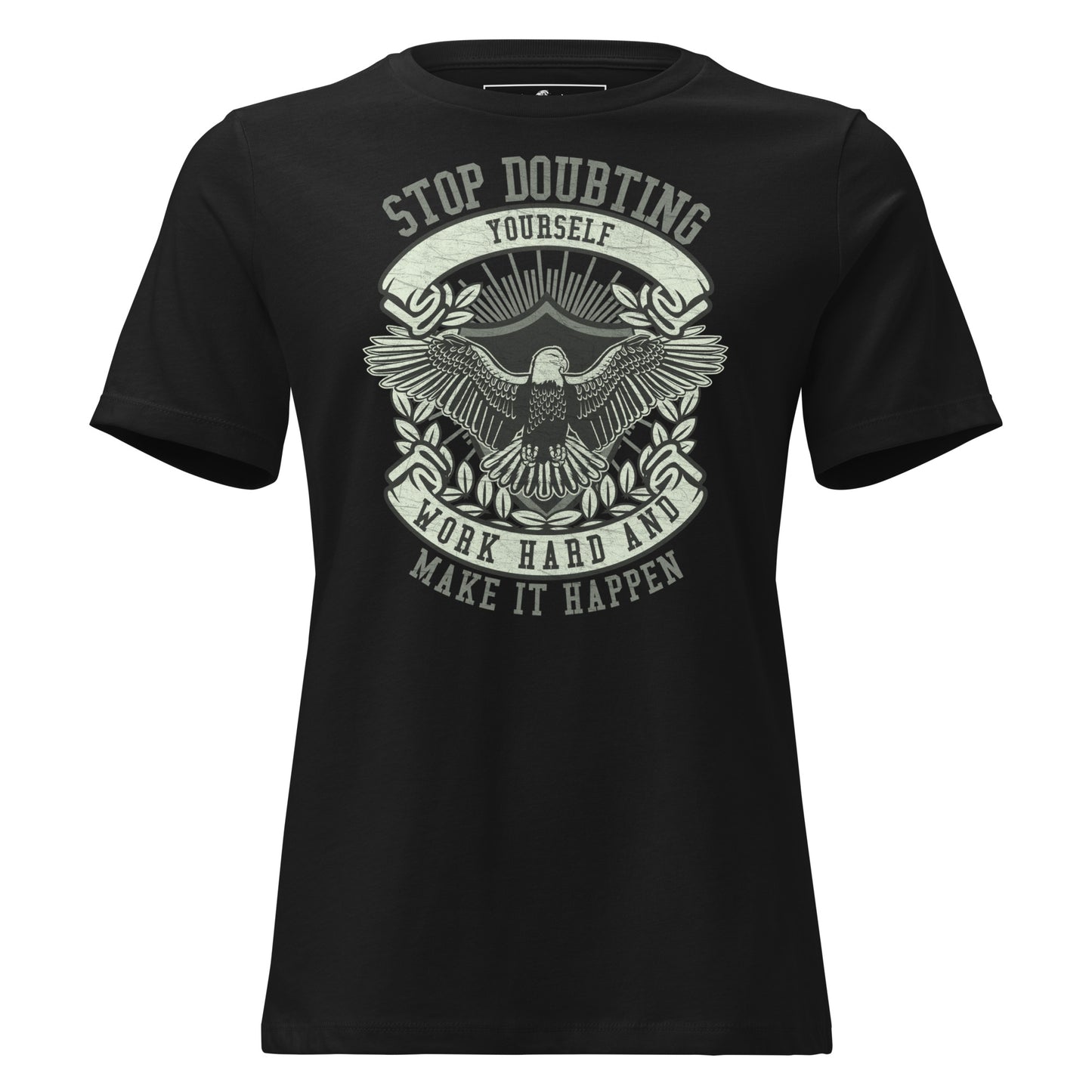 Stop_Doubting_Yourself_and_Make_It_Happen_Black_Motivational_Women_s_T-Shirt