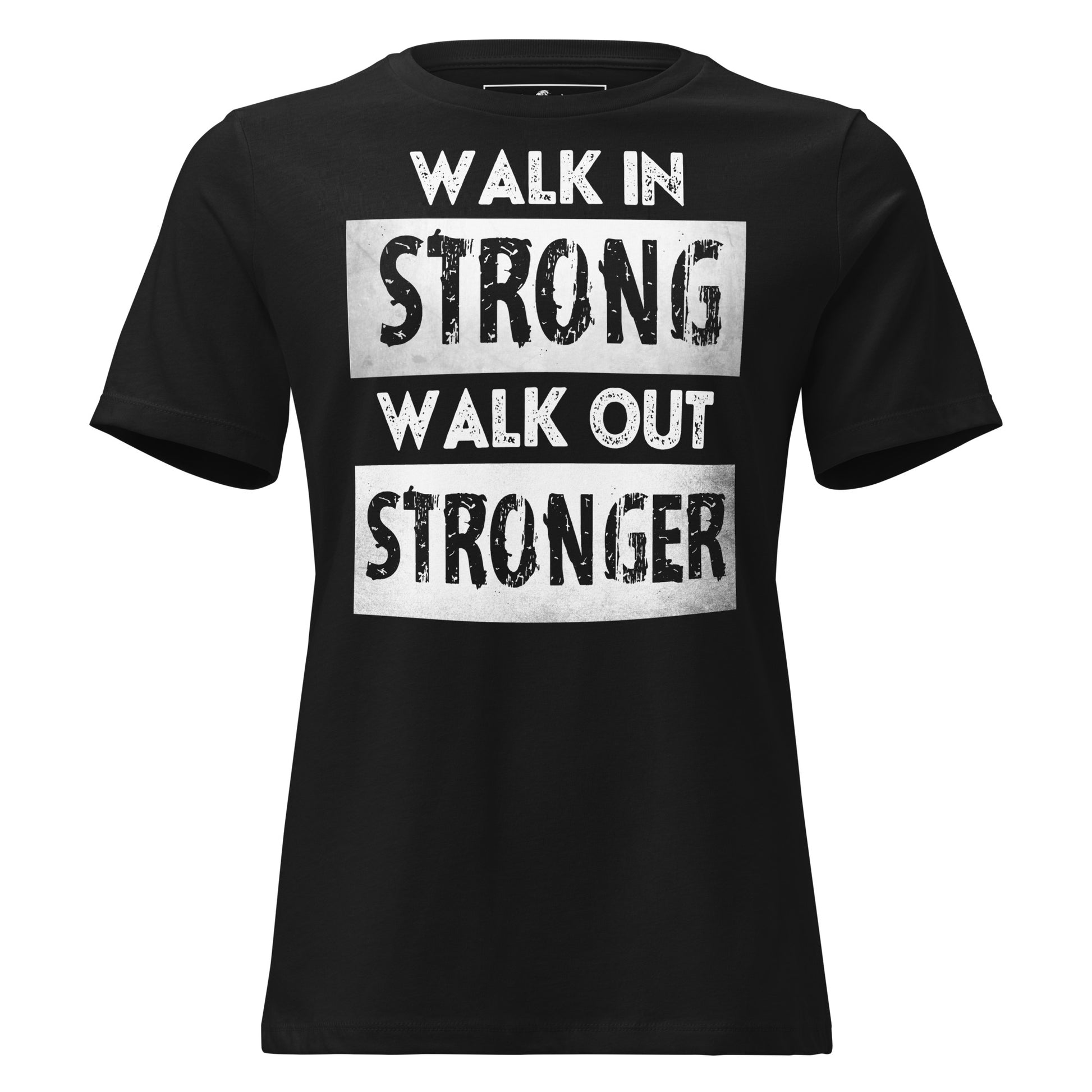 Strong Stronger Black Motivational Women’s T-Shirt
