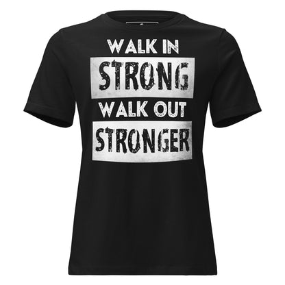 Strong Stronger Black Motivational Women’s T-Shirt