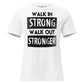 Strong Stronger White Motivational Women’s T-Shirt