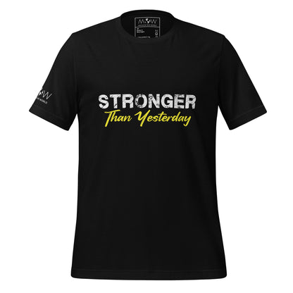 Stronger Than Yesterday Men's Motivational Black T-Shirt