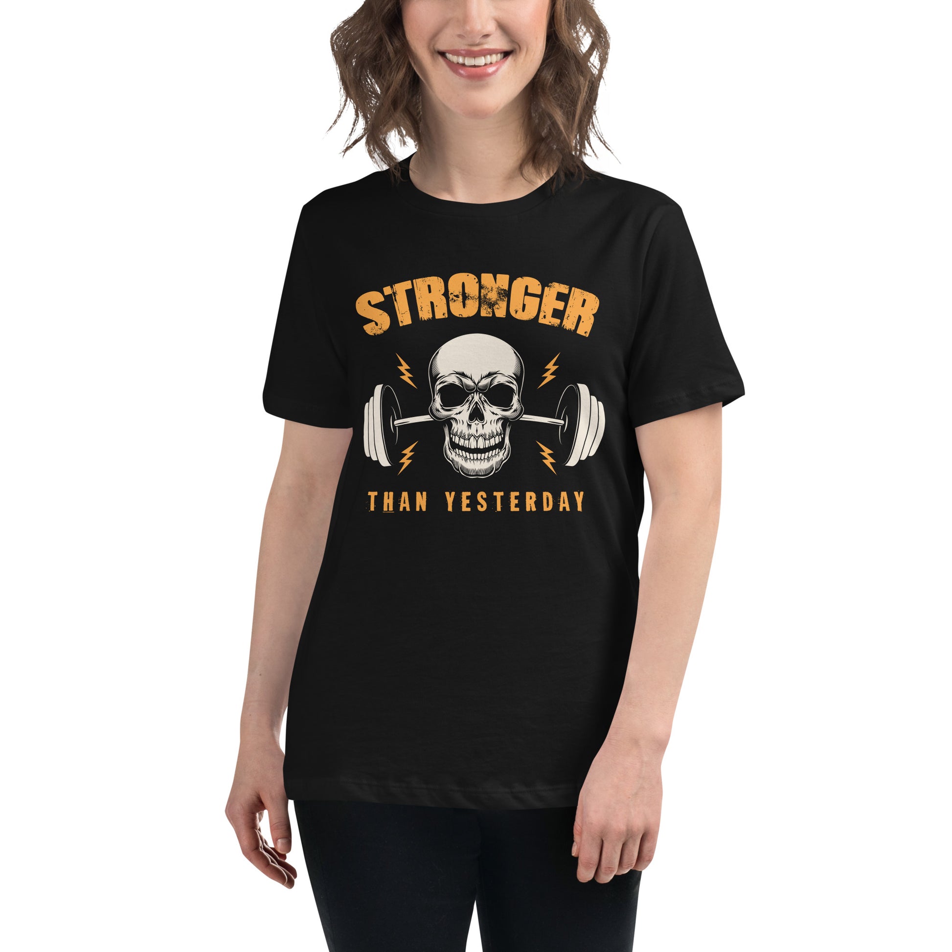 Stronger Than Yesterday Skull Black Motivational Women’s T-Shirt