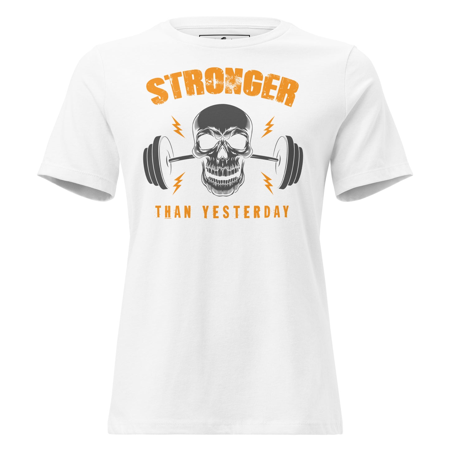Stronger Than Yesterday Skull White Motivational Women’s T-Shirt