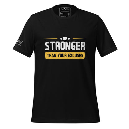 Stronger Than Your Excuses Men's Motivational Black T-Shirt