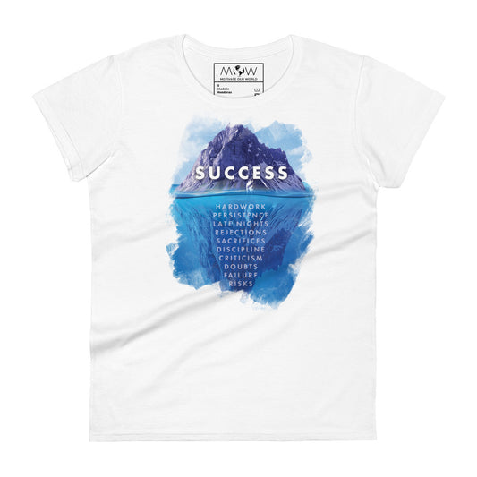Success Iceberg Women’s Motivational White T-Shirt