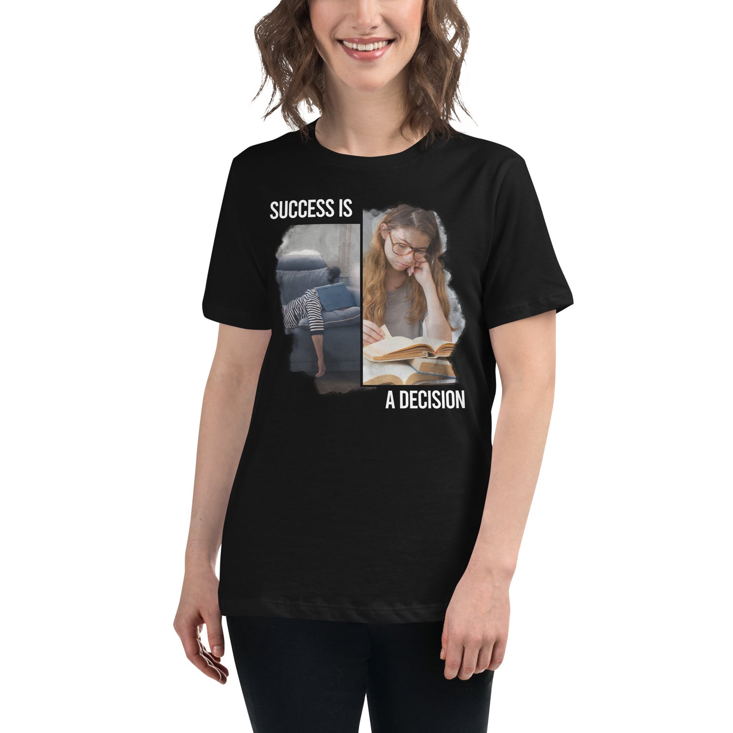 Success Is A Decision Study Black Motivational Women’s T-Shirt Lifestyle