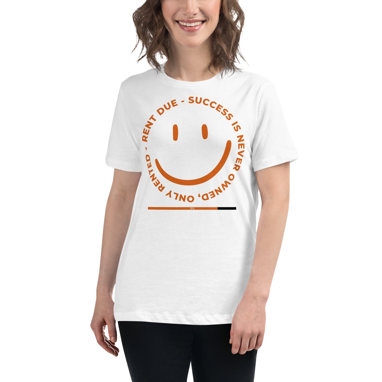 Success Is Never Owned White Motivational Women’s T-Shirt Lifestyle
