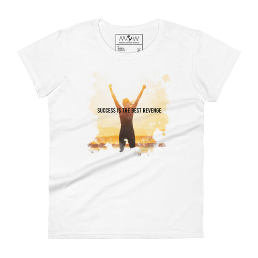 Success Is The Best Revenge Sunset Women’s Motivational White T-Shirt