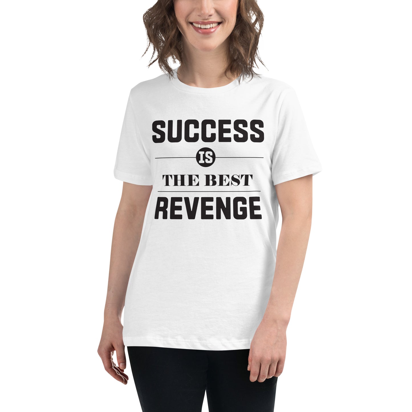 Success Is The Best Revenge White Motivational Women’s T-Shirt Lifestyle