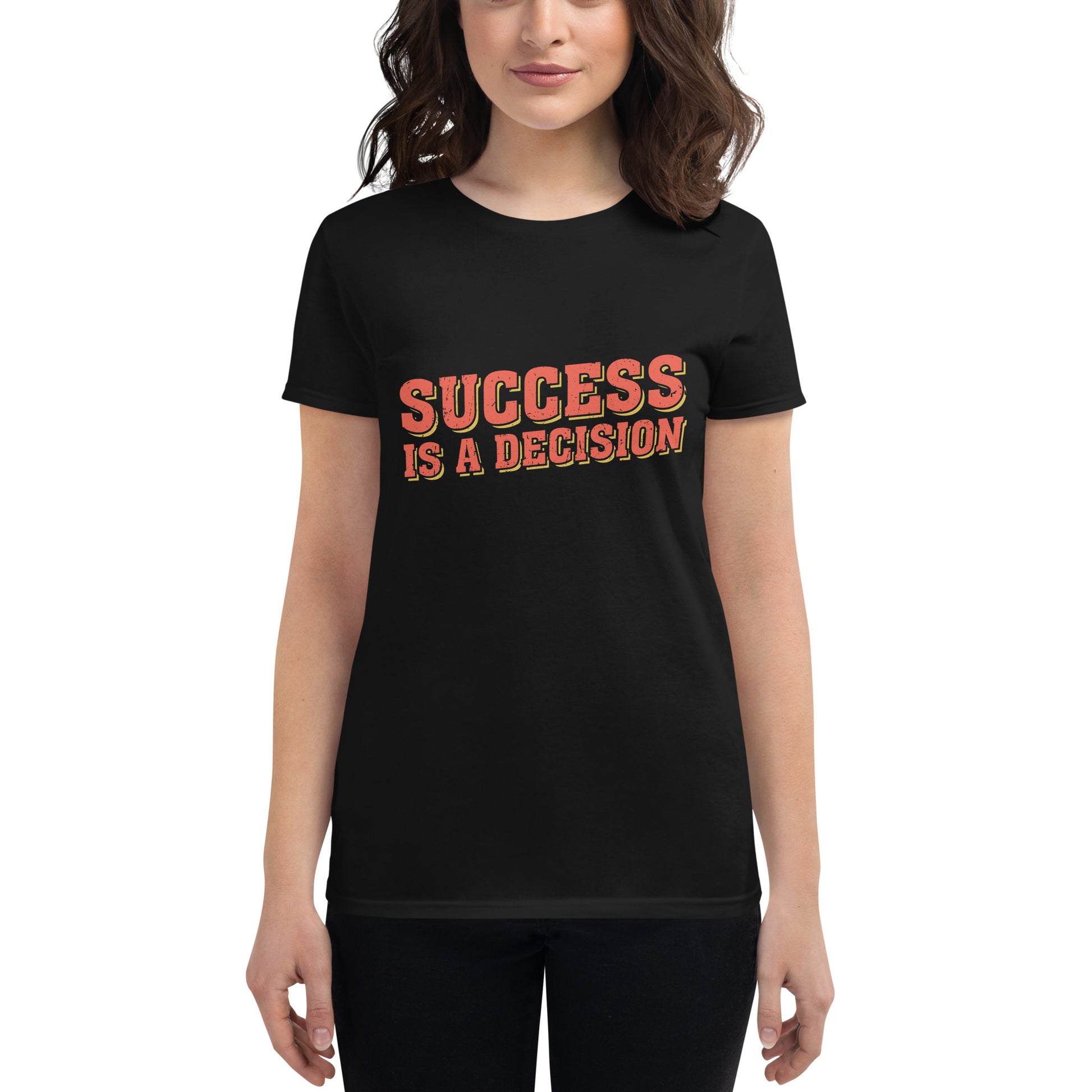 Success Is a Decision Women’s Motivational Black T-Shirt