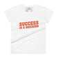 Success Is a Decision Women’s Motivational White T-Shirt