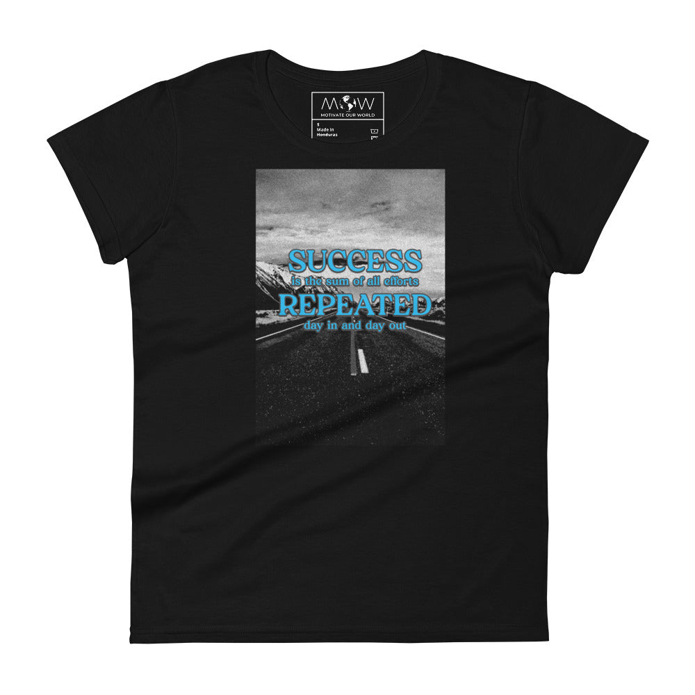 Success Is the Sum of All Efforts Women’s Motivational Black T-Shirt