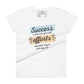 Success Is the Sum of Small Efforts Women’s Motivational White T-Shirt