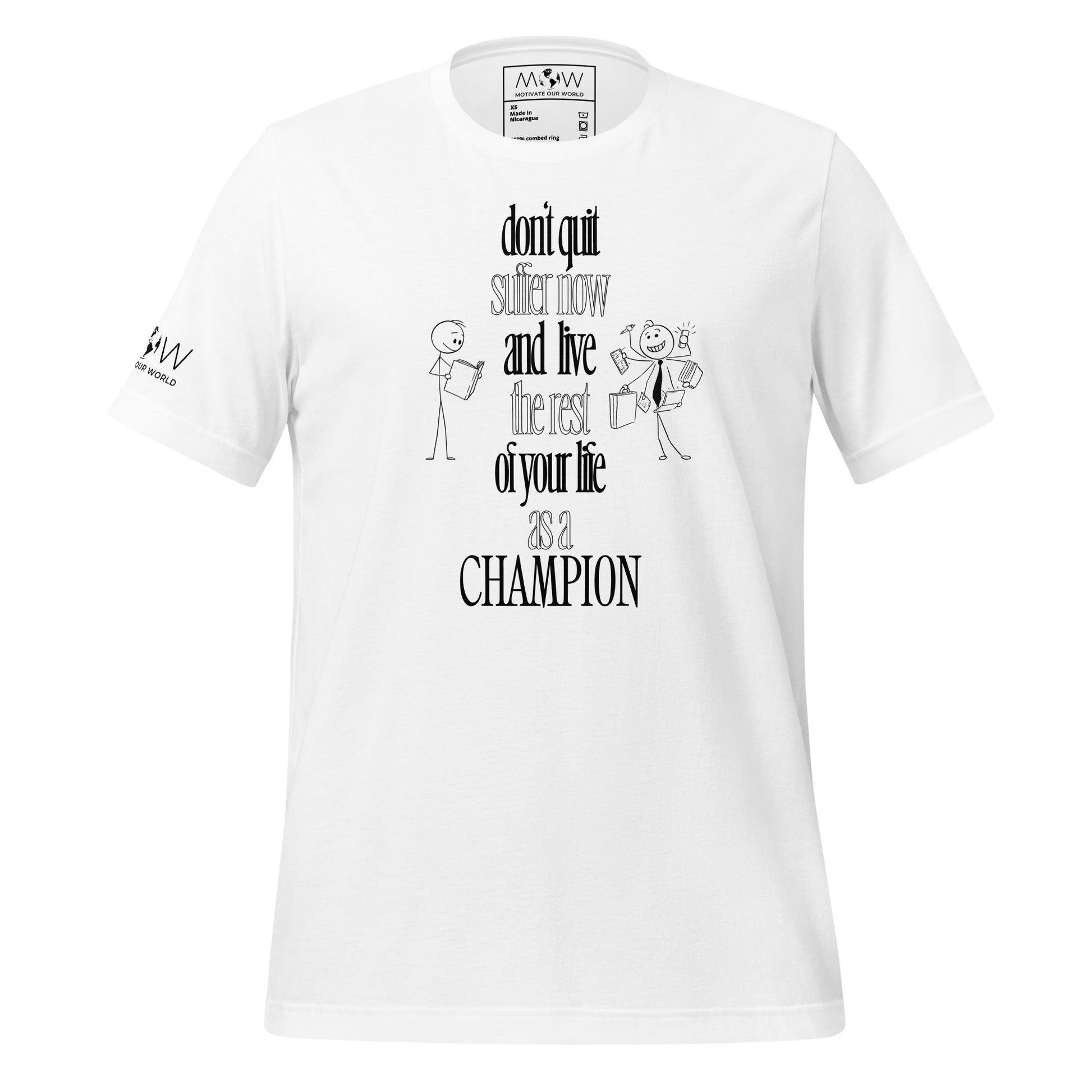 Suffer Now, Live as a Champion Men's Motivational White T-Shirt
