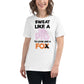 Sweat Like a Pig, Look Like a Fox White Motivational Women’s T-Shirt