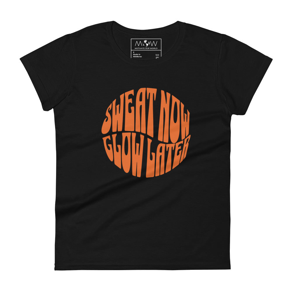 Sweat Now, Glow Later Women’s Motivational Black T-Shirt