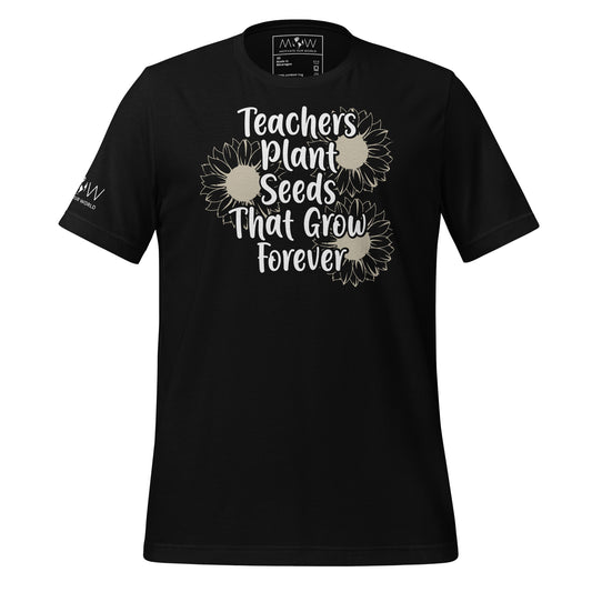 Teachers Plant Seeds That Grow Forever Black Motivational Men's T-Shirt