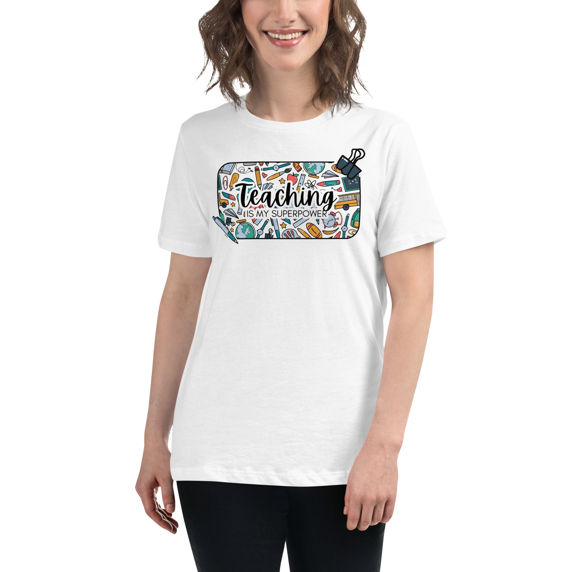 Teaching Is My Superpower White Motivational Women’s T-Shirt Lifestyle