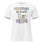 Teaching My Favorite Peeps White Motivational Women’s T-Shirt