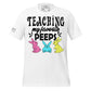 Teaching Peeps Men's Motivational White T-Shirt