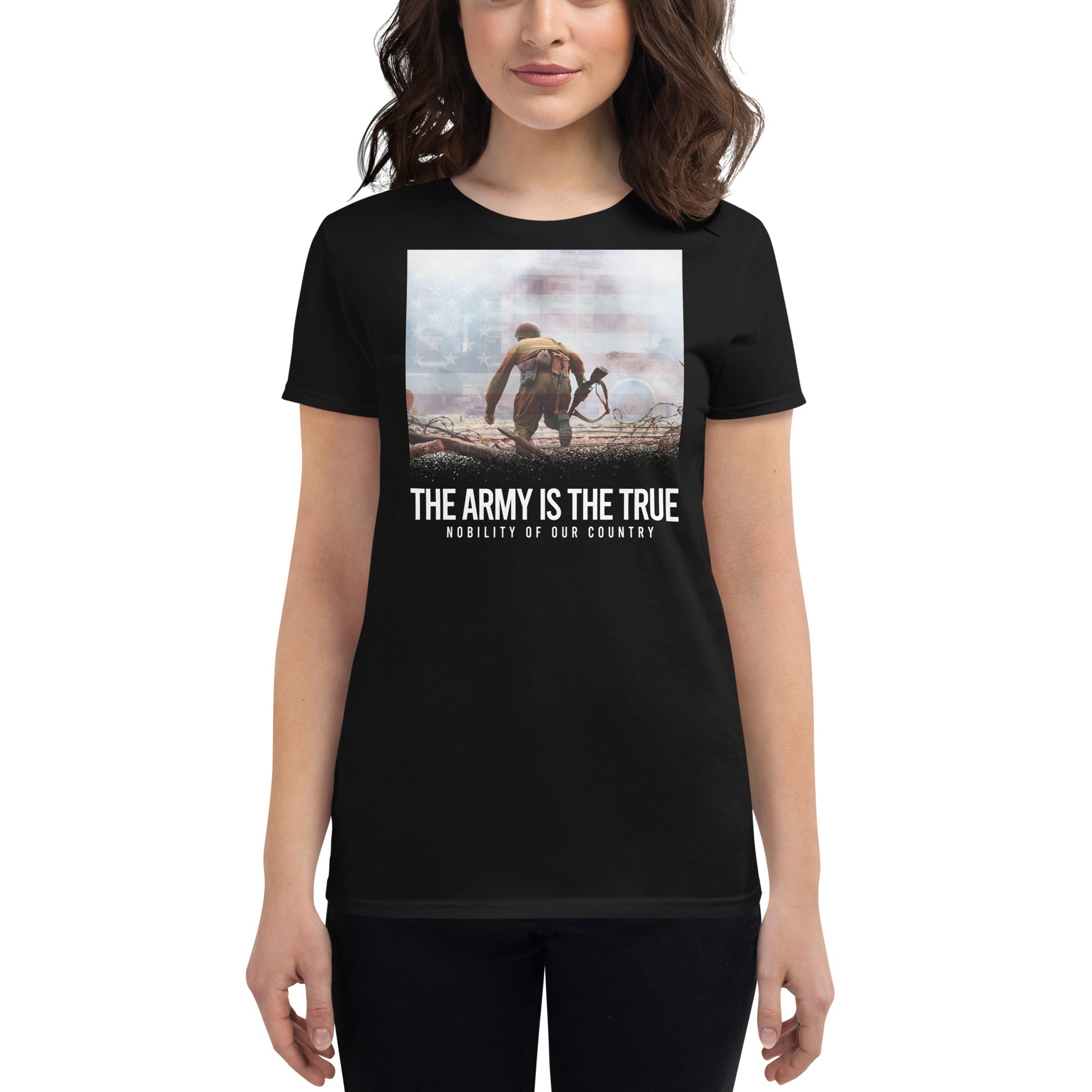 The Army is the True Women’s Motivational Black T-Shirt