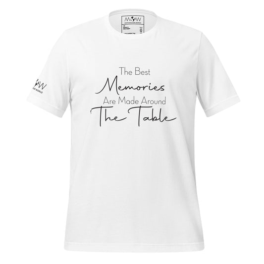 "The Best Memories Are Made Around the Table" Men's Motivational White T-Shirt