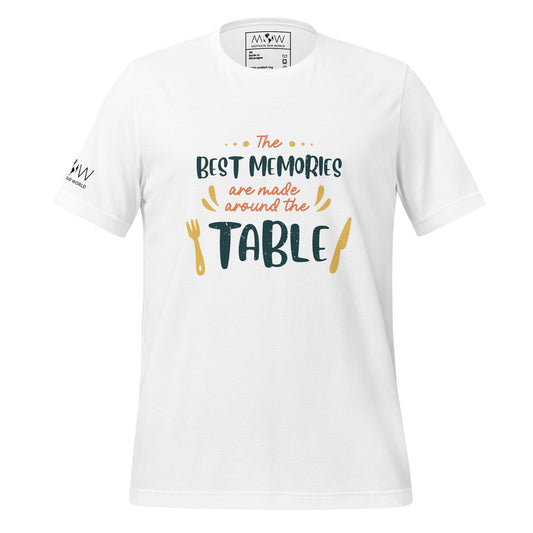 "The Best Memories Are Made Around the Table" Men's Motivational White T-Shirt