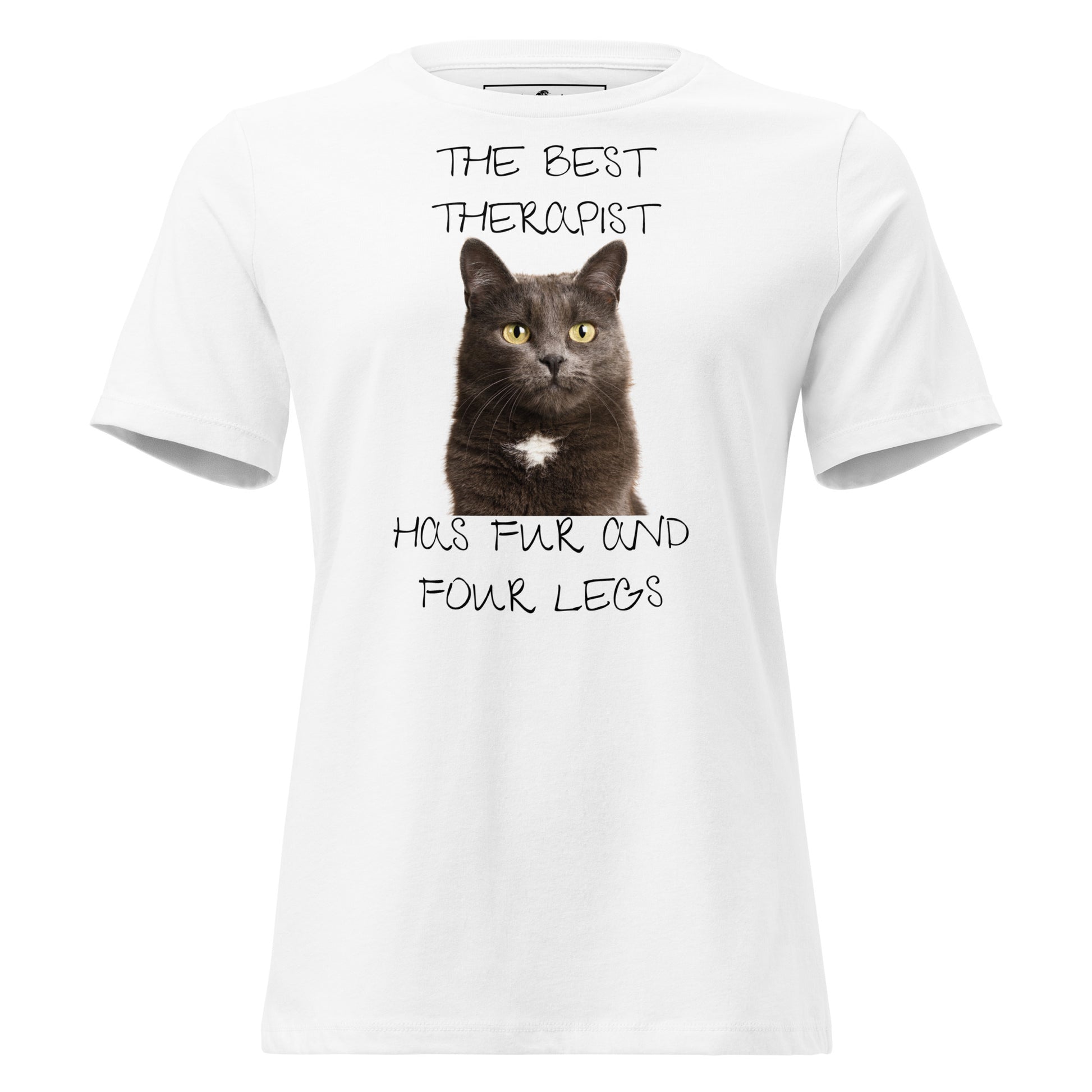 The Best Therapist Has Fur and Four Legs - Cat White Motivational Women’s T-Shirt
