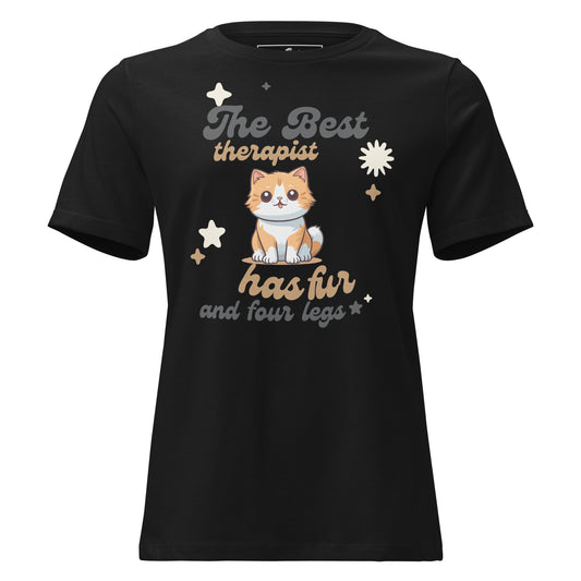 The Best Therapist Has Fur and Four Legs - Cute Cat Black Motivational Women’s T-Shirt