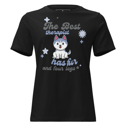 The Best Therapist Has Fur and Four Legs - Cute Dog Black Motivational Women’s T-Shirt