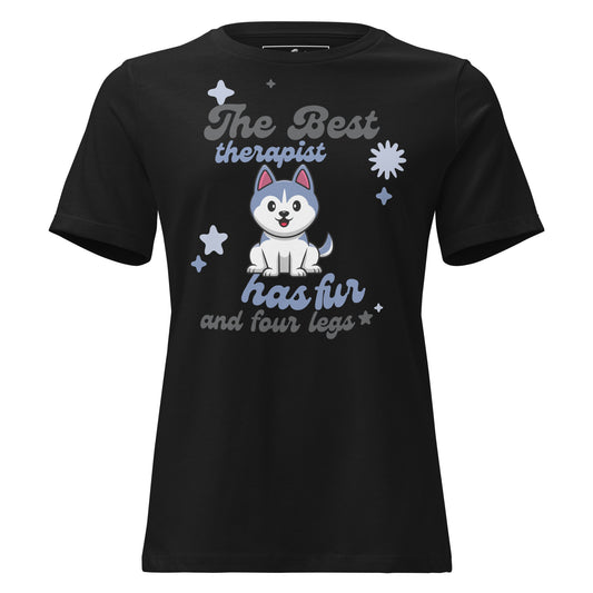 The Best Therapist Has Fur and Four Legs - Cute Dog Black Motivational Women’s T-Shirt