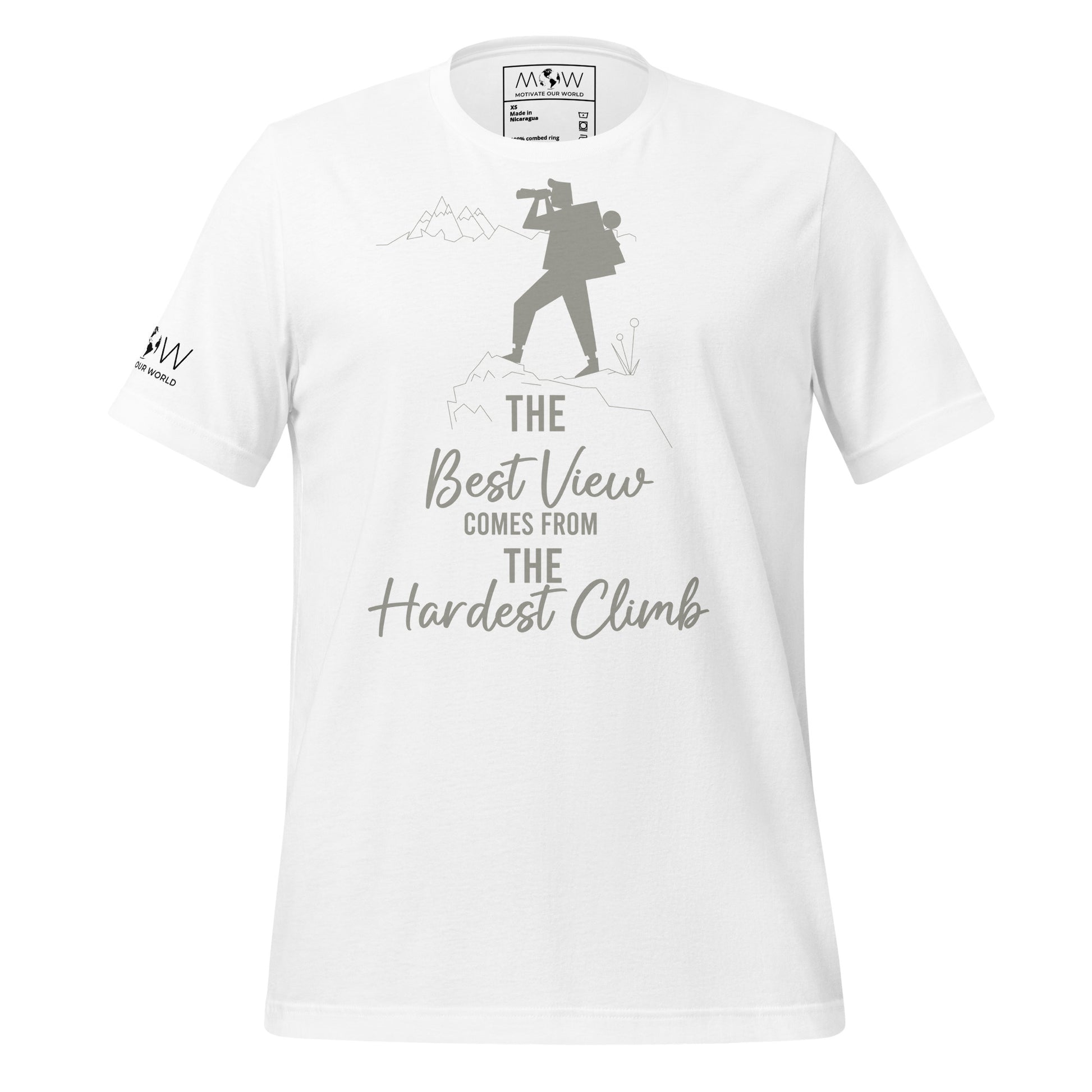 The Best View Comes From the Hardest Climb Men's Motivational White T-Shirt