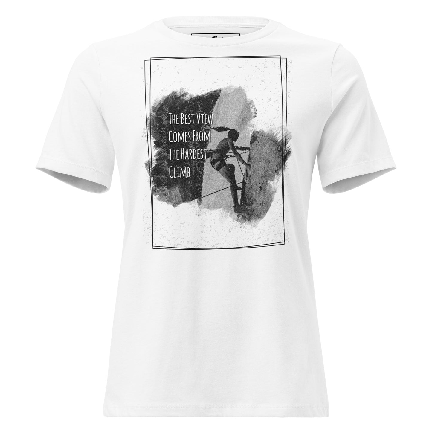 The Best View White Motivational Women’s T-Shirt