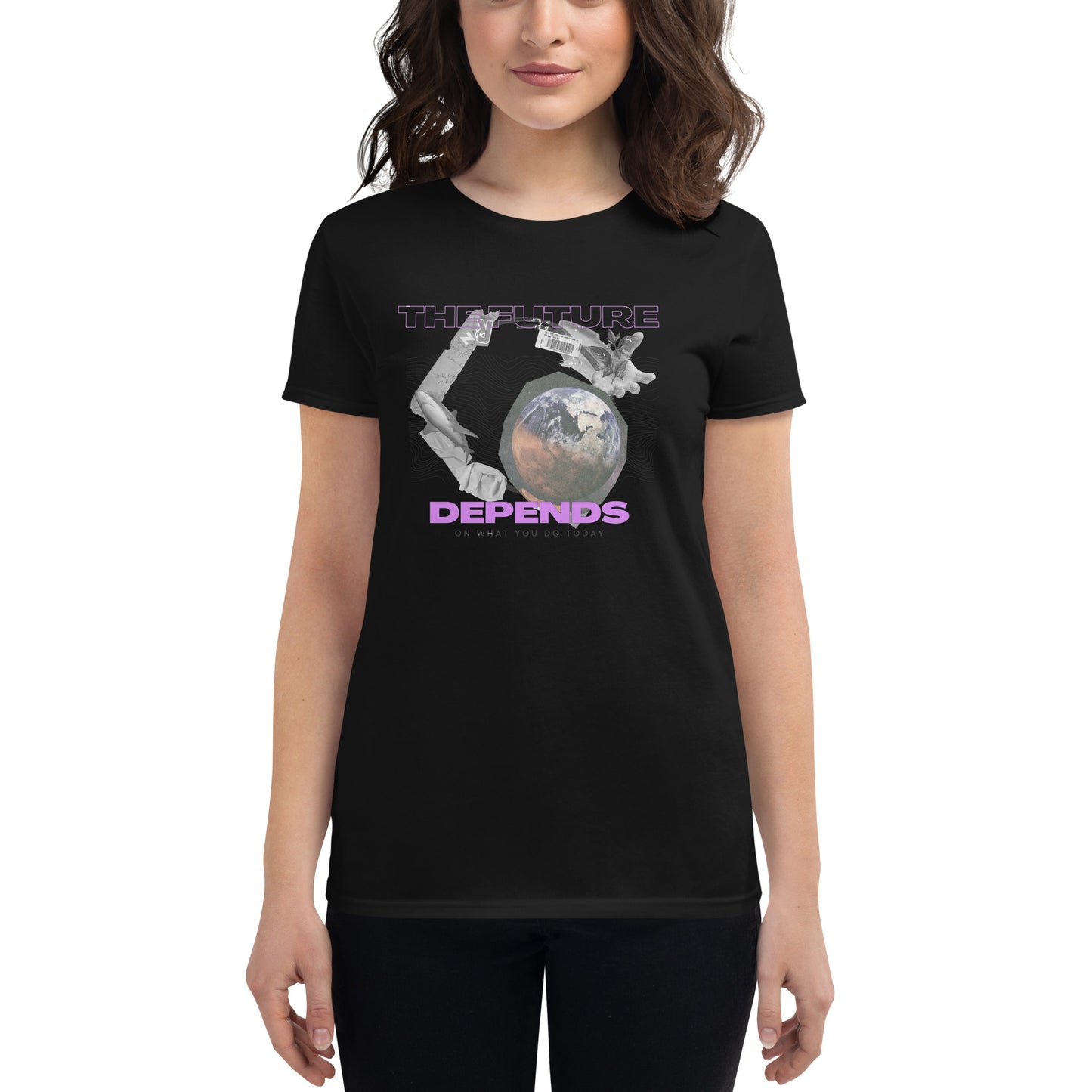 The Future Depends on What You Do Today Women’s Motivational Black T-Shirt