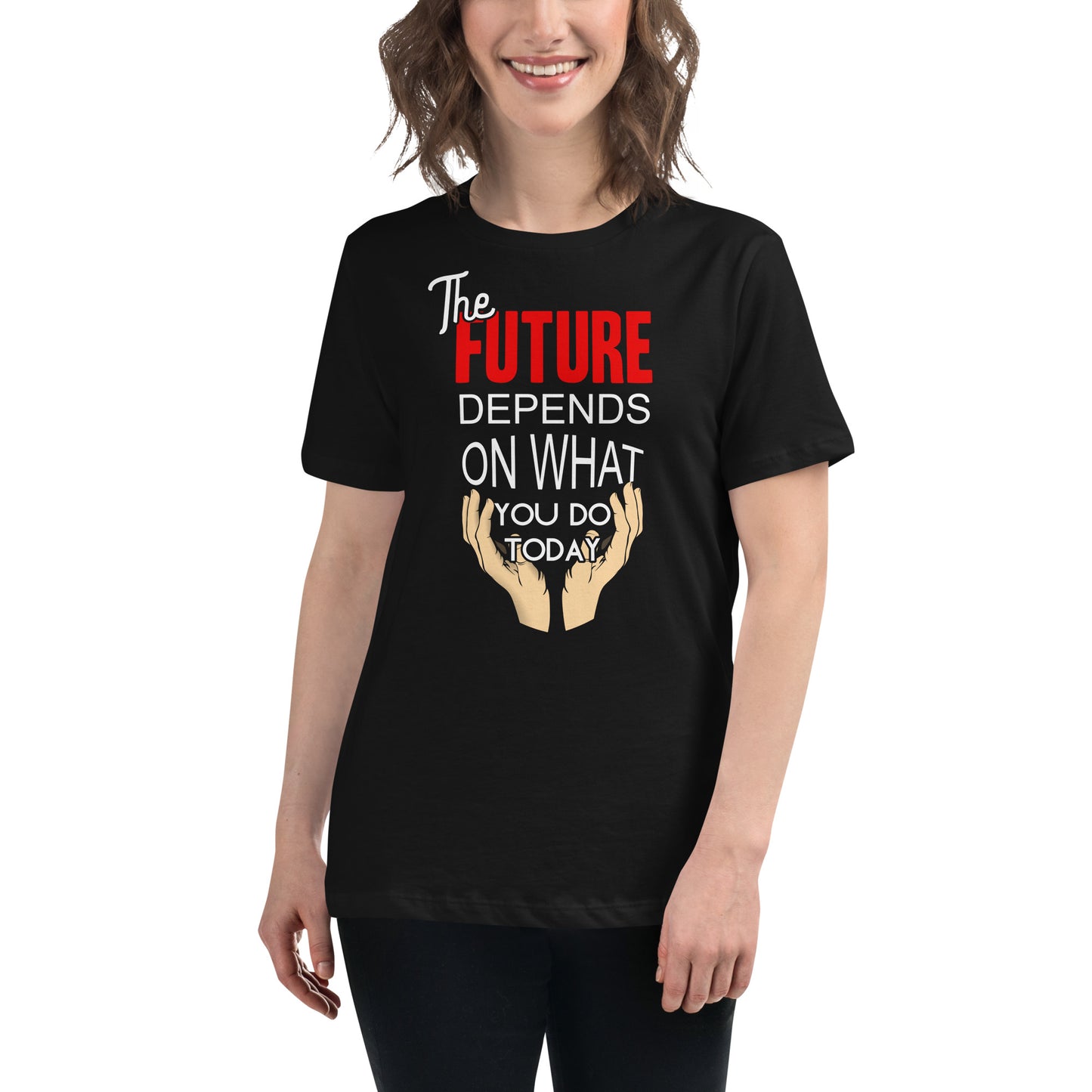 The Future is in Your Hands Black Motivational Women’s T-Shirt Lifestyle