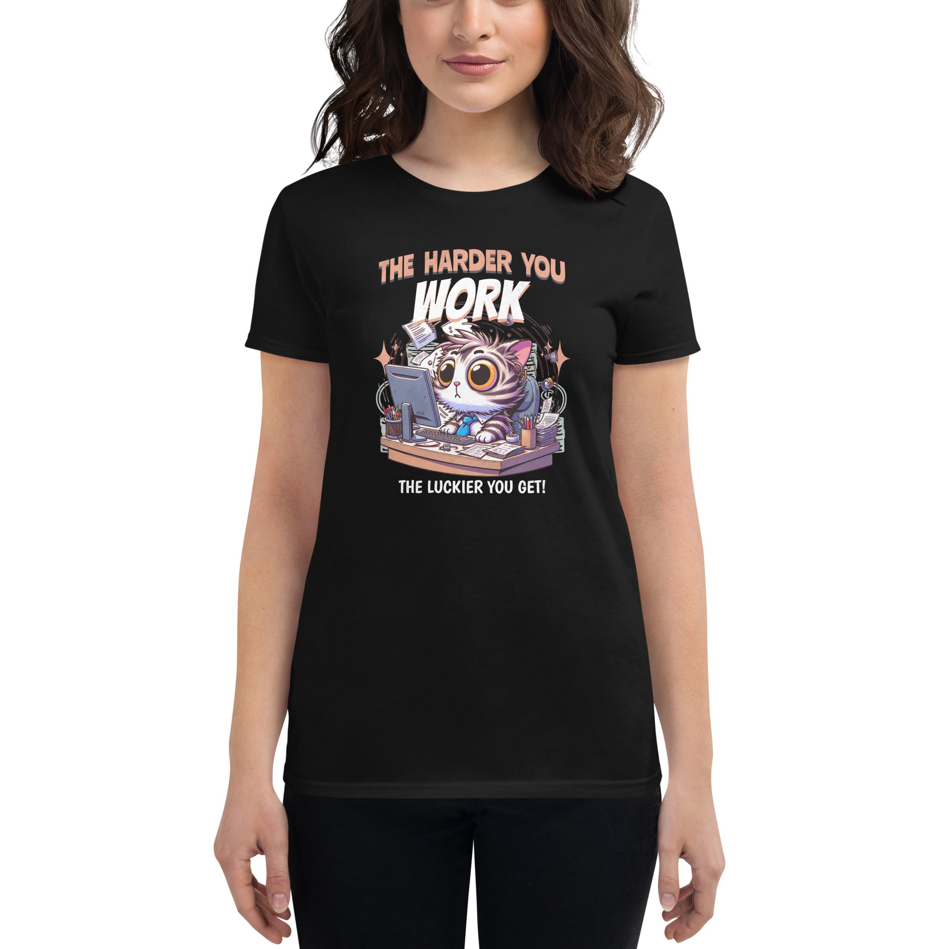 The Harder You Work, The Luckier You Get Women’s Motivational Black T-Shirt